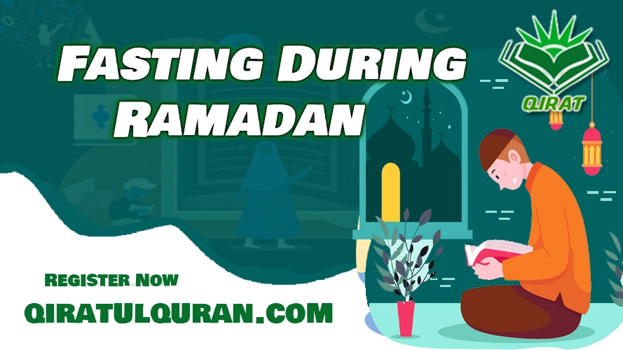 Fasting During Ramadan