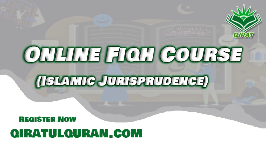 Online Fiqh Course (Islamic Jurisprudence)