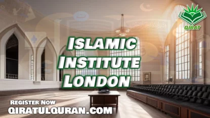 Islamic Institute in London - Qiratul Quran
