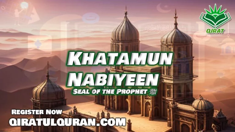 Khatamun Nabiyeen (Seal of the Prophet)