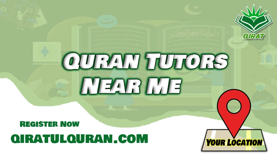 Quran Teachers Near Me - Quran Tutors Near Me