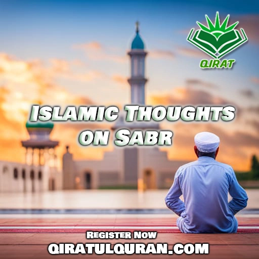 Islamic Thoughts on Sabr