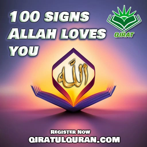 Quranic Verses About Allah's Love | 100 signs Allah loves you
