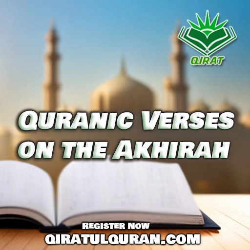 Quranic Verses on the Akhirah