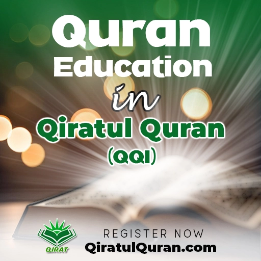 Best Quran Education in Qiratul Quran (QQI)
