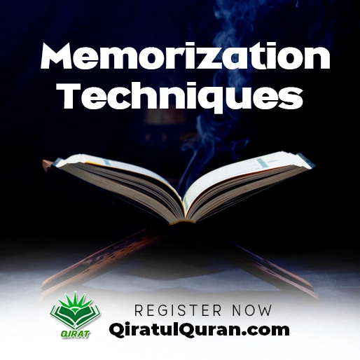 Quran Memorization Techniques