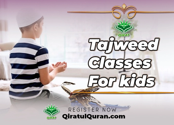 Tajweed Classes for Kids (Tajweed Courses for kids)