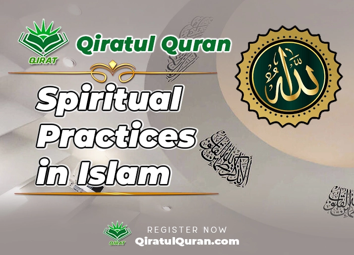 Spiritual Practices in Islam