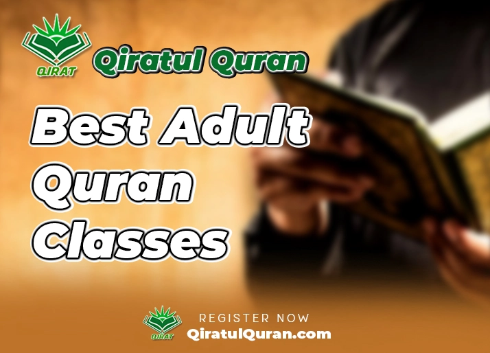 Best Adult Quran Classes - Qiratul Quran