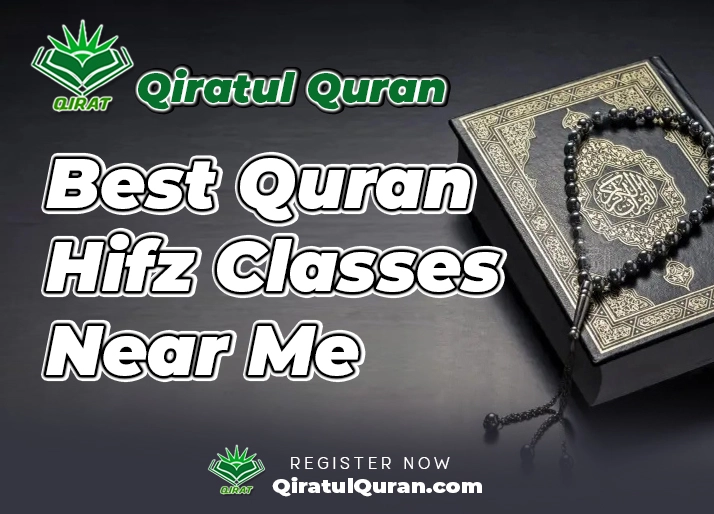 Best Quran Hifz Classes Near Me