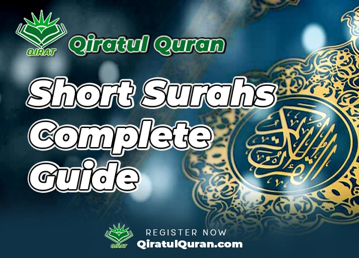 Short Surahs: The Complete Guide