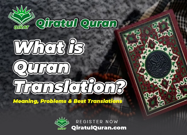 What is Quran Translation? Qiratul Quran