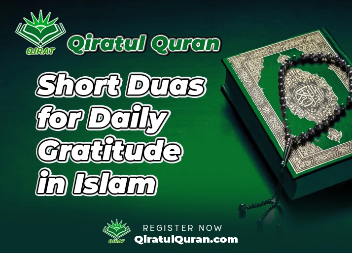 5 Short Duas for Daily Gratitude in Islam