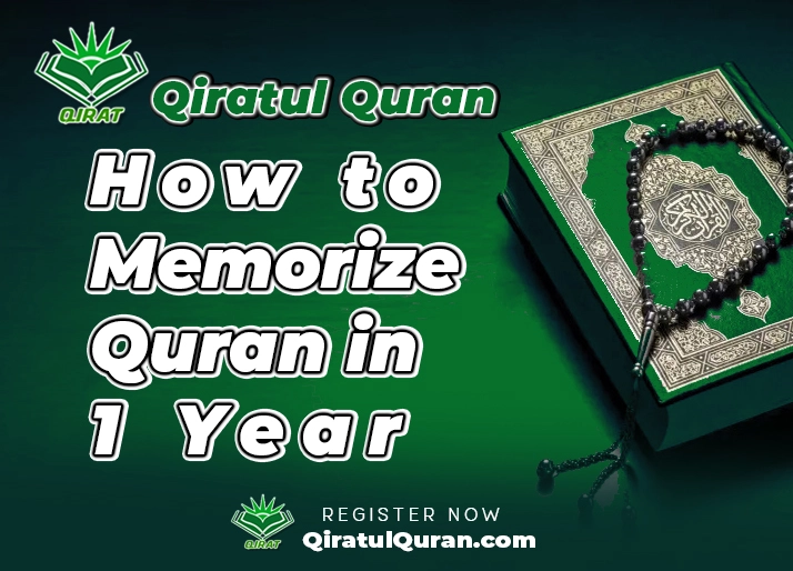 How to Memorize Quran in 1 Year