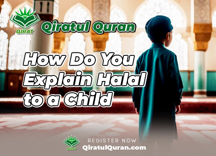 How Do You Explain Halal to a Child