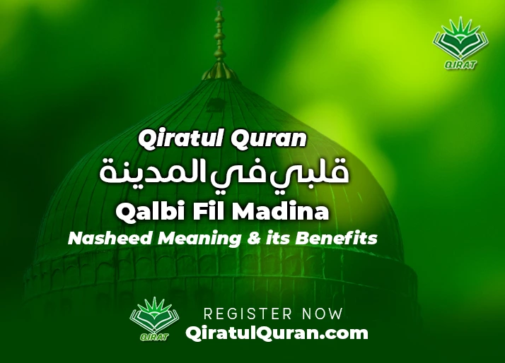 Qalbi Fil Medina – Beautiful Arabic Nasheed for Madina Lover