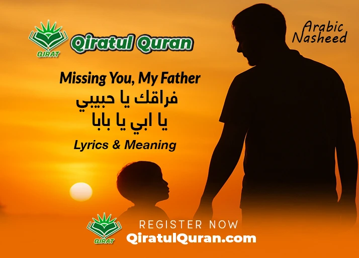 Father's Love Nasheed أبي (Dad) Habibi Ya Baba, Lyrics & Meaning Father's Love Nasheed أبي (Dad) Habibi Ya Baba, Lyrics & Meaning