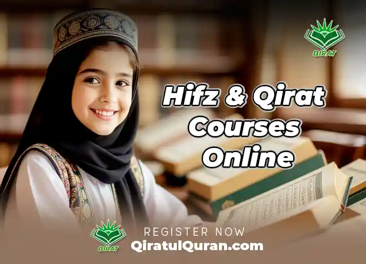 Hifz & Qirat Courses Online & in the UK